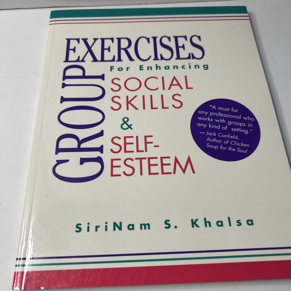 Group Exercises for Enhancing Social Skills an... by Khalsa, Sirinam S. Hardback